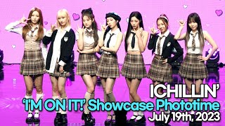 [STARsurvey] ICHILLIN', ‘I'M ON IT!’ Showcase Phototime(July 19th, 2023)