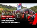 KKB Di Papua, Bagaimana Menanganinya? | Laporan Utama tvOne