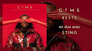 GIMS - Reste en duo avec Sting (Audio Officiel)