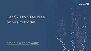 Get $70 to $140 bonus for free to trade! withdraw your profits