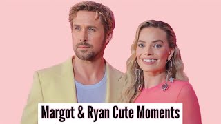 Margot Robbie & Ryan Gosling | Cute Moments