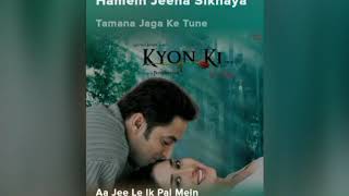 aa jee le ik pal mein.(song) [From "kyon ki it's fate"]||#Song #Music #Entertainment #love #hitsong