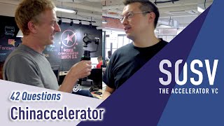 42 Questions: Chinaccelerator & MOX - How internet startups can cross borders | SOSV