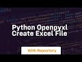 Python openpyxl create excel file