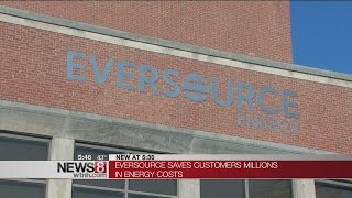 Eversource says it's saved customers millions in energy costs