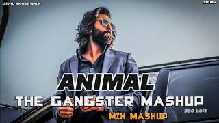 Arjan Vailly | The Gangster Mashup | Sidhu Moose Wala,Shubh | Animal Movie Song | 2024 #Animalmovie