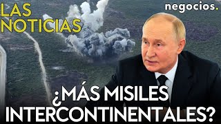 LAS NOTICIAS: Rusia prepara otro misil intercontinental, alerta en Europa y China advierte a Trump