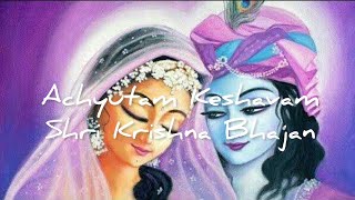 Achyutam Keshavam Shri Krishna) Bhajan Slowed lofi Song I Madhuraa Bhattacharya Lyrics video