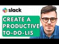 How To Create A Productive To-Do-List In Slack [2026 Guide]