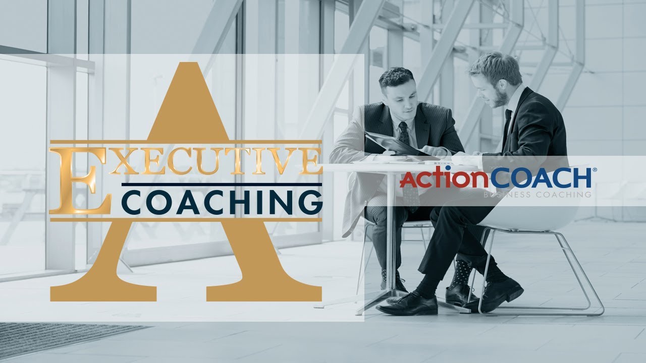 Executive Coaching With Actioncoach Youtube