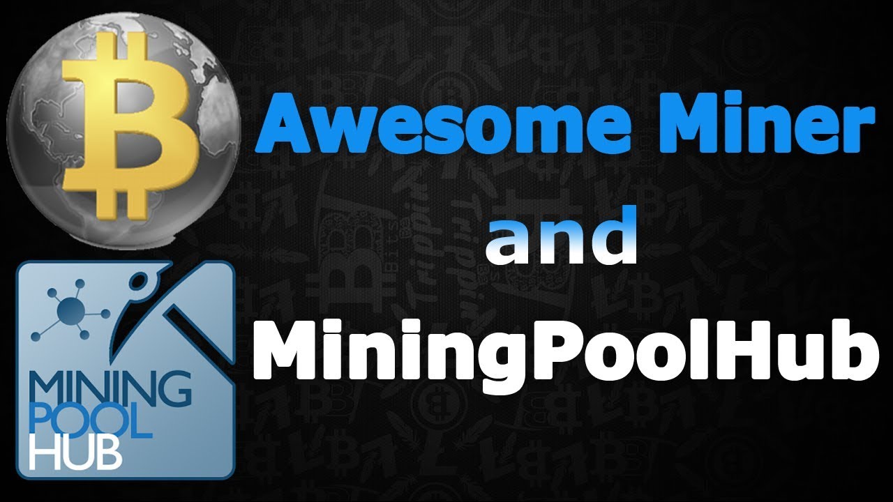 NiceHash Alternative V2 - Awesome Miner & Mining Pool Hub - Tutorial ...