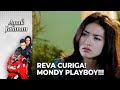 REVA JADI CURIGA! Kalau Mondy PLAYBOY!!! | ANAK JALANAN