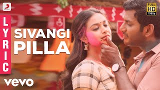 Pandem Kodi 2 - Sivangi Pilla Telugu Lyric | Vishal | Yuvanshankar Raja, N Lingusamy