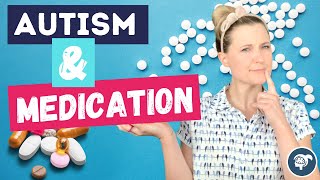 Medication and Autism: Options, Benefits and Warnings ⚠️💊