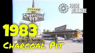 Charcoal Pit - 2600 Concord Pike, Wilmington, Delaware - 7/21/1983