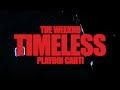 the weeknd playboi carti timeless metty nex coper afro house remix music remix theweekend