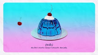 (wth.) keep it smooth, like jelly ~ calm lofi music