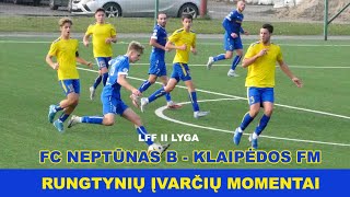 FC NEPTŪNAS B - KLAIPĖDOS FM 4-3 (1-0) [ĮVARČIAI]