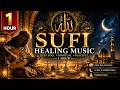 1 Hour Deep Sufi Healing Music 🌙 Mystical Ney Flute & Oud for Sleep, Meditation & Inner Peace