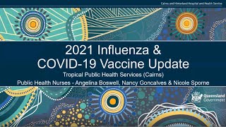 2021 Influenza and COVID-19 Vaccine Update - Tropical Public Health Services Cairns