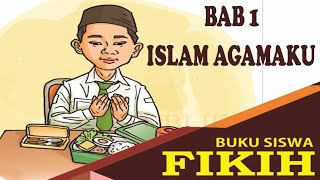 Fikih Kelas 1 MI Bab 1 Islam Agamaku