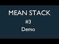 Mean Stack Tutorial - 3 - Application Demo