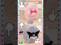 SA or ZI sanrio??  #saziloves #viralvideo #100kview