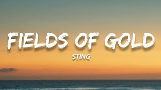 Sting - Fields Of Gold (Lyrics)