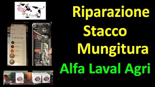 0549: Riparazione Stacco Mungitura Alfa Laval Agri