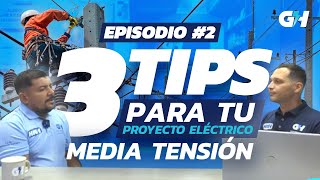 3 TIPS para no COMETER ERRORES en PROYECTO ELÉCTRICO de MEDIA TENSIÓN| AC⚡DC ONLINE