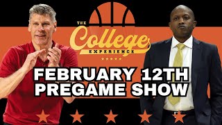 College Basketball Picks Pregame Show! Wednesday, February 12th | The College Experience: Basketball