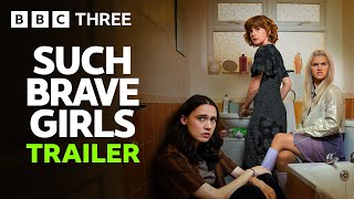 Such Brave Girls | TRAILER