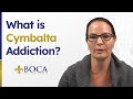 What is Cymbalta Addiction?