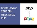 Zoho CRM How to create records with API V2 using cURL & PHP