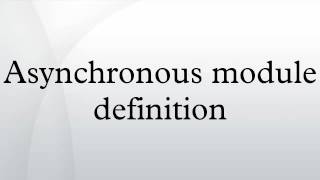 Asynchronous module definition