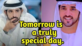 Tomorrow is a truly special day ❤️|shekih hamdan official poetry|fazza poem|fazza birthday 🎂