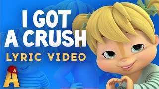 "I Got A Crush" Lyrics Video! | NUTS2U | Alvin and the Chipmunks