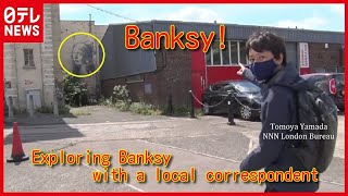 In what place Why did he paint UK correspondent guides you on a Banksy Tour and explore the city