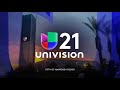 KFTV-DT Univision 21 Station ID 2017