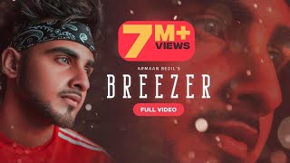 Breezer (Official video) Armaan Bedil | Laddi Gill | Latest Punjabi songs 2019 Patiala shahi records