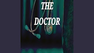 THE DOCTOR