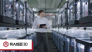 How Raise3D Implements Flexible Manufacturing