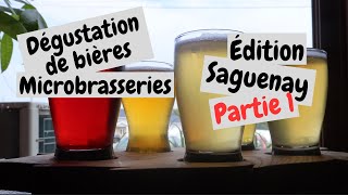 Dégustation de bières de Microbrasseries - Édition Saguenay - Partie 1