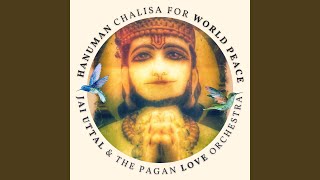 Hanuman Chalisa for World Peace