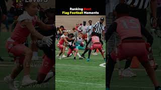 Ranking Best Flag Football Moments 🏈
