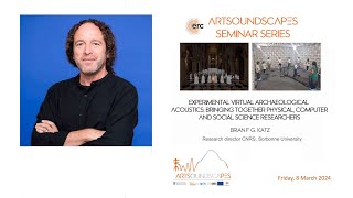 Artsoundscapes Seminar | Brian Katz: Experimental virtual archaeological acoustics