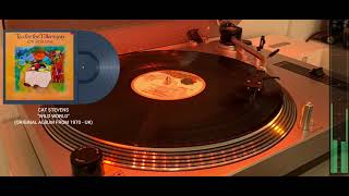 CAT STEVENS - "WILD WORLD" - ORIGINAL VINYL LP FROM 1970 - HQ AUDIO - / 4K VIDEO