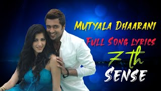 Mutyala Dhaarani lyrics | Suriya | Harris Jayaraj | 7th Sense #kushilyrics#