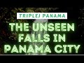 WATERFALL || UNSEEN WATERFALLS IN THE FOREST || PANAMA CITY || REPUBLIC OF PANAMA || TRIPLEJ PANAMA