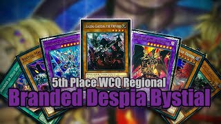 Branded Despia Bystial | Yugioh *REGIONAL TOP* Deck Profile